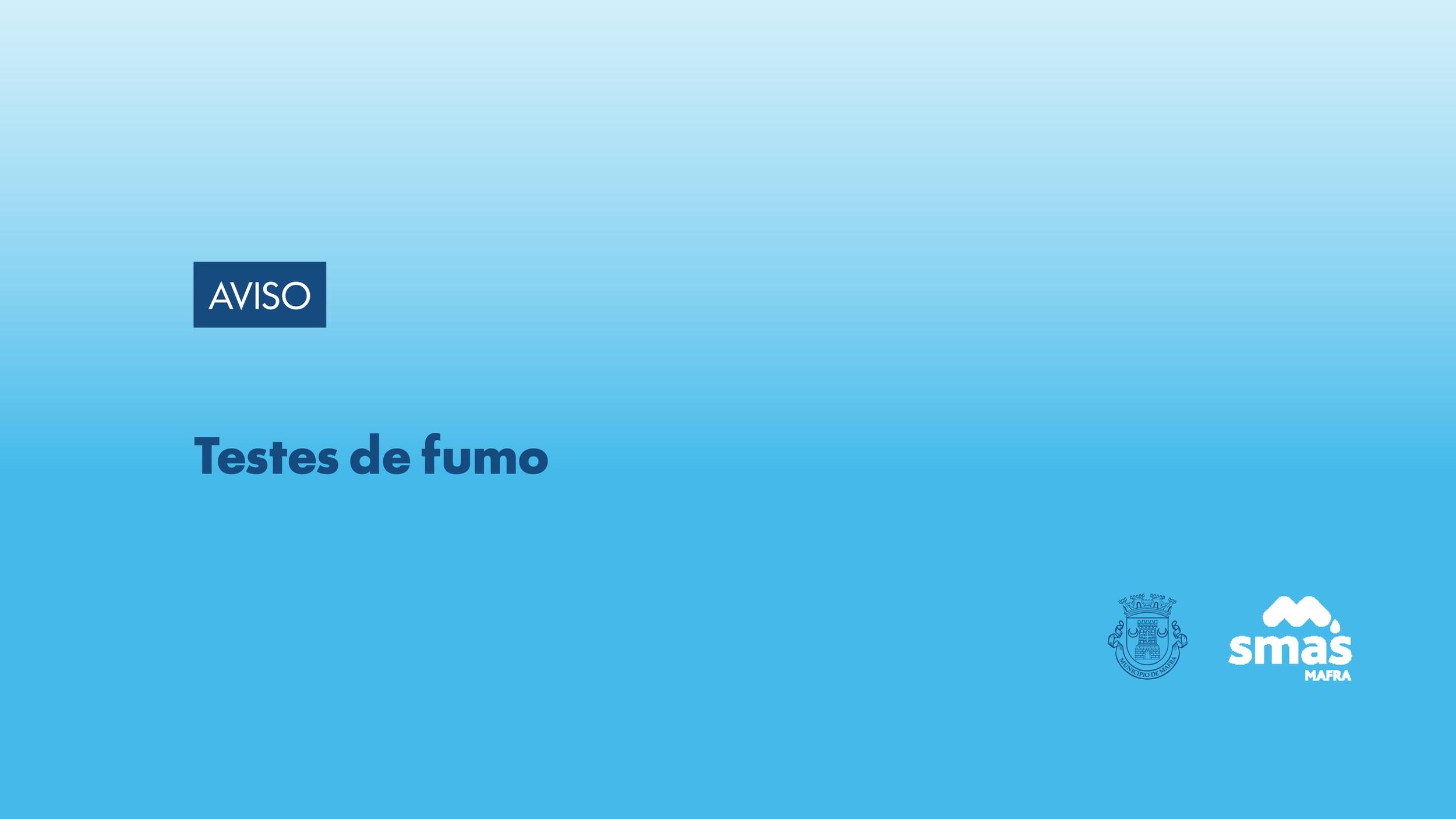 SMAS de Mafra: testes de fumo na Fonte Boa da Brincosa